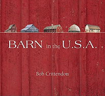 Barn in the U.S.A. Contributor(s): Crittendon, Robert (Author)
