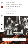 Foxfire 2 (Foxfire #2) Contributor(s): Foxfire Fund Inc (Author) , Wigginton, Eliot (Editor)