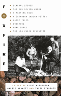 Foxfire 9 (Foxfire #9) Contributor(s): Foxfire Fund Inc (Author) , Wigginton, Eliot (Editor)
