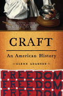 Craft: An American History by Glenn Adamson, paperback