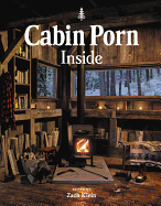Cabin Porn: Inside [Hardcover]