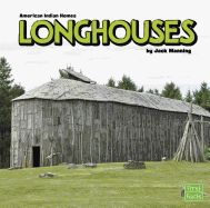 Longhouses (American Indian Homes) Contributor(s): Manning, Jack (Author)