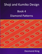Shoji and Kumiko Design: Book 4, Diamond Patterns