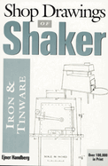 Shop Drawings of Shaker Iron and Tinware (Revised)