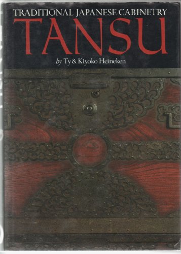 Tansu: Traditional Japanese Cabinetry Coaldrake, William H.; Heineken, Ty, used, 1st edition hardcopy