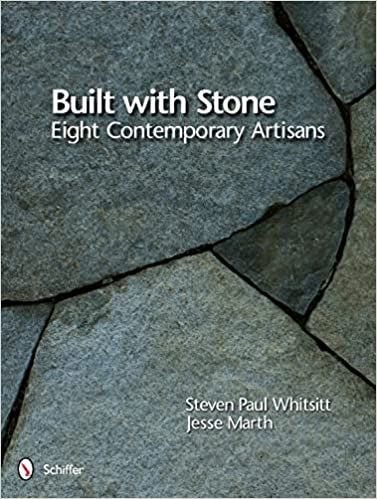 Built with Stone: Eight Contemporary Artisans (1ST ed.) Contributor(s): Whitsitt, Steven Paul (Author)