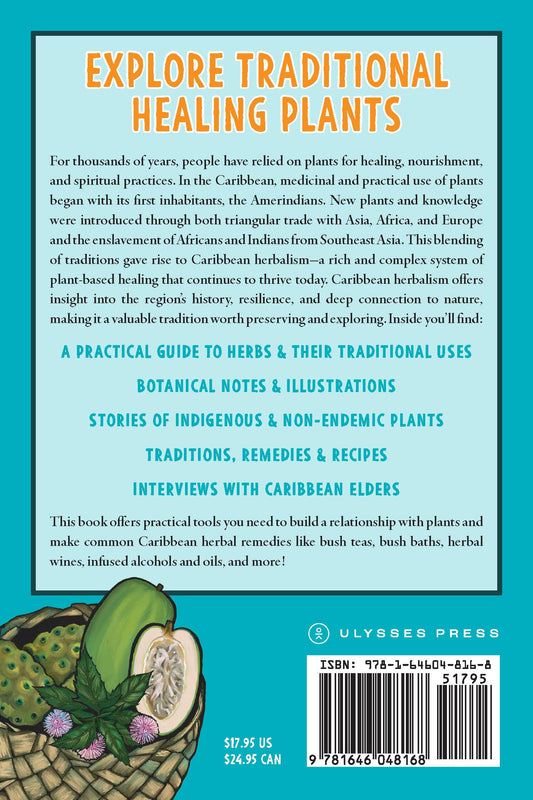 Caribbean Herbalism: Traditional Wisdom and Modern Herbal Healing