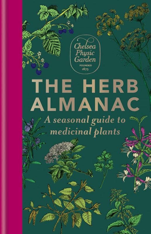 The Herb Almanac: A Seasonal Guide to Medicinal Plants: A Seasonal Guide to Medicinal Plants