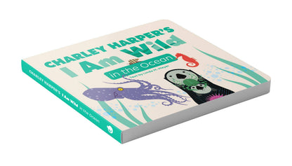 Charley Harper's I Am Wild in the Ocean Board Book