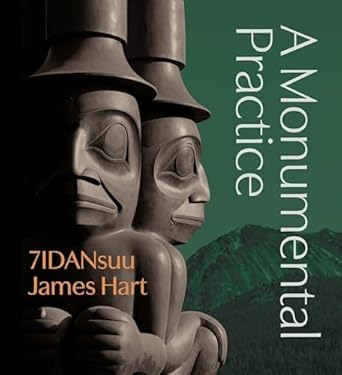 7idansuu James Hart: A Monumental Practice by James Hart & Curtis Collins
