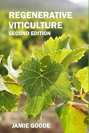 Regenerative Viticulture by Jamie Goode