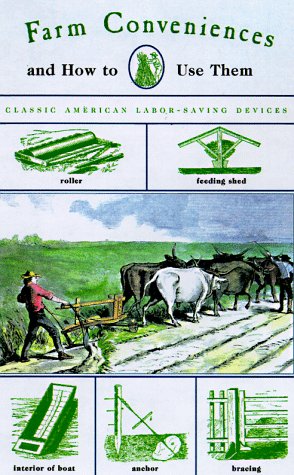 Farm Conveniences: And How to Make Them