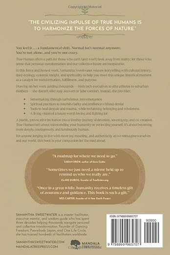 True Human: Reimagining Ourselves at the End of Our World: Reimagining Ourselves at the End of Our World