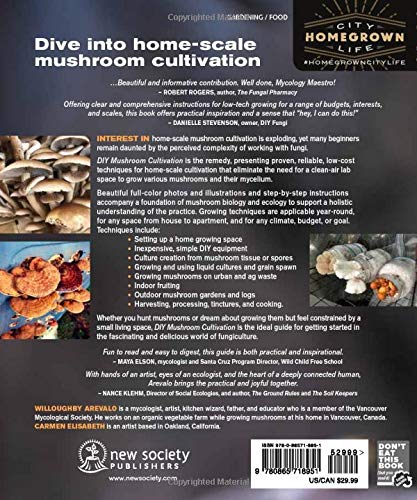 DIY Mushroom Cultivation: Growing Mushrooms at Home for Food, Medicine, and Soil: Growing Mushrooms at Home for Food, Medicine, and Soil