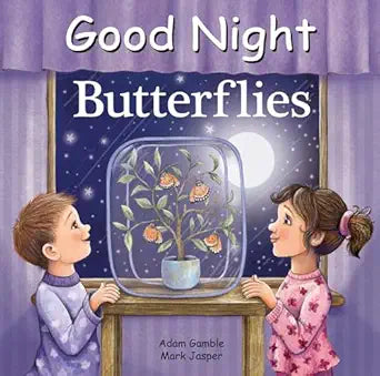 *Good Night Butterflies by Adam Gamble & Mark Jasper