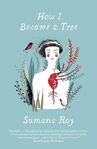 How I Became a Tree by Sumana Roy