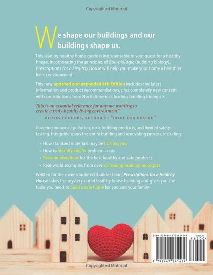 Prescriptions for a Healthy House: A Practical Guide for Architects, Builders and Homeowners (4th Edition) by Paula Baker-Laporte & John C. Banta