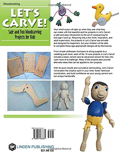 Let's Carve!: Safe and Fun Woodcarving Projects for Kids: Safe and Fun Woodcarving Projects for Kids