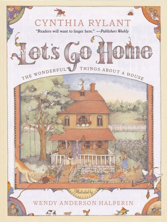 Let's Go Home: The Wonderful Things about a House: The Wonderful Things about a House