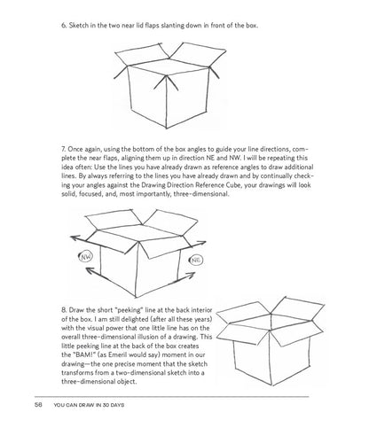 You Can Draw in 30 Days: The Fun, Easy Way to Learn to Draw in One Month or Less: The Fun, Easy Way to Learn to Draw in One Month or Less