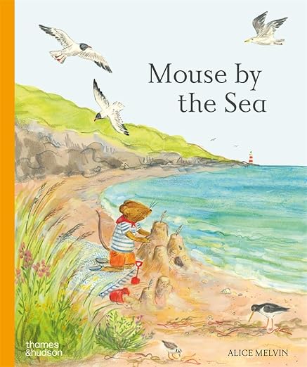 Mouse by the Sea: A Vacation in Nature: A Vacation in Nature