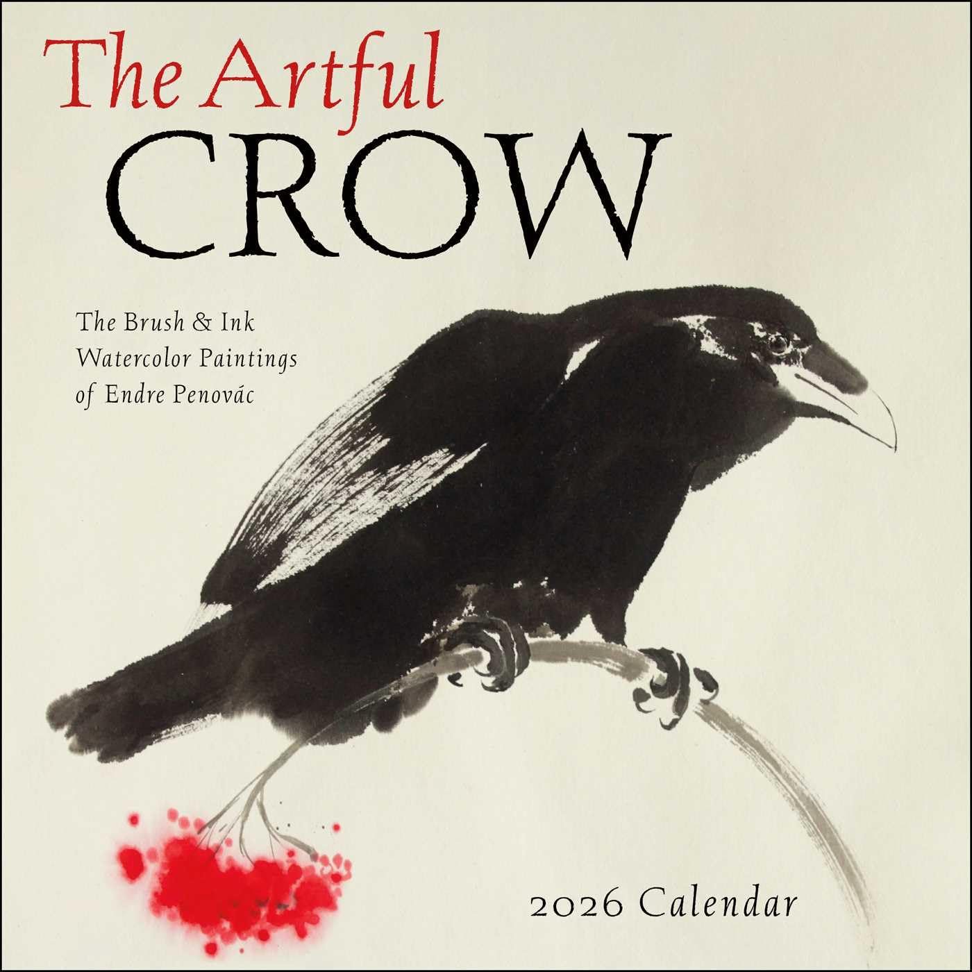 The Artful Crow 2026 Wall Calendar: Brush & Ink Watercolor Paintings by Endre Penovác