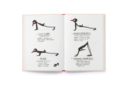 Yoga for Stiff Birds: An Illustrated Approach to Positions, Poses, and Meditations by Marion Deuchars