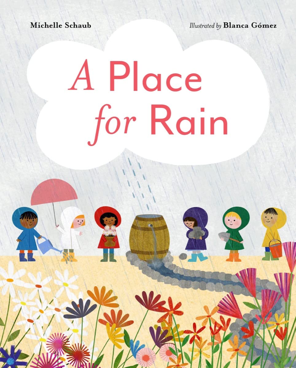 A Place for Rain by Michelle Schaub