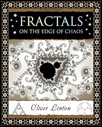 Fractals: On the Edge of Chaos: On the Edge of Chaos