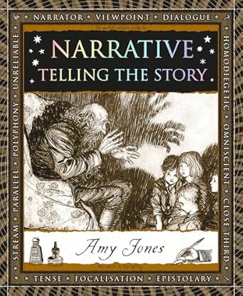 Narrative: Telling the Story by Amy Jones