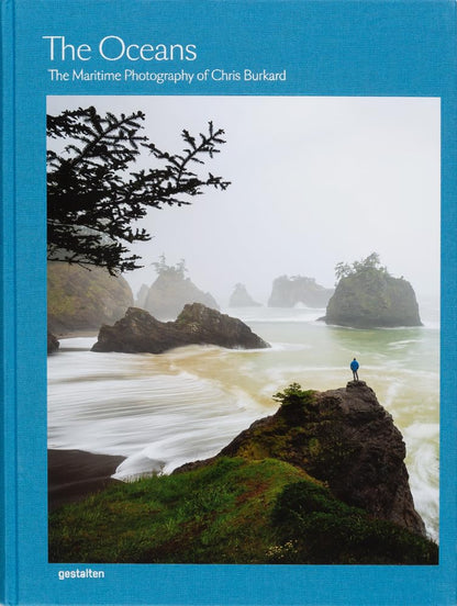 The Oceans: The Maritime Photography of Chris Burkard by Gestalten & Chris Burkard