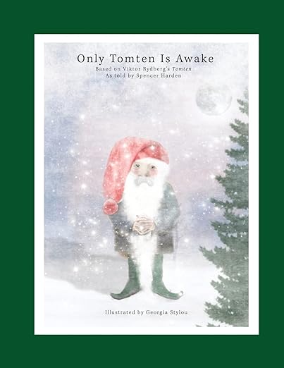 Only Tomten Is Awake
