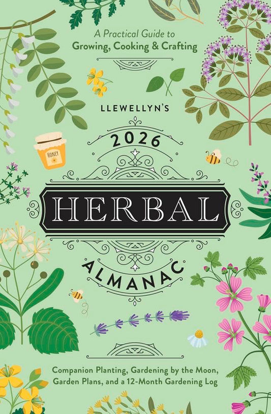 Llewellyn's 2026 Herbal Almanac: A Practical Guide to Growing, Cooking & Crafting