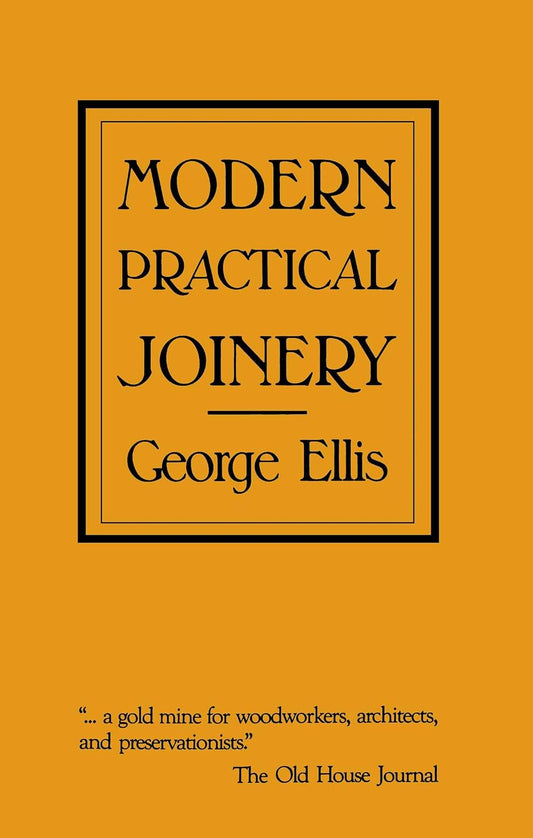 Modern Practical Joinery