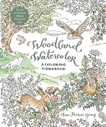 Woodland Watercolor: A Coloring Workbook: A Coloring Workbook