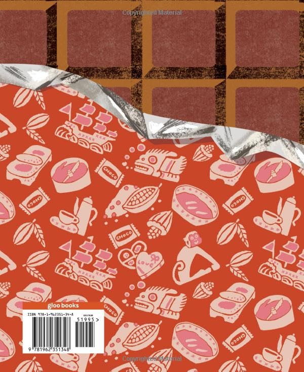 Chocolate Unwrapped: A Taste of the Science, History and Magic of Chocolate