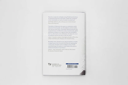 Wrecked: Unsettling Histories from the Graveyard of the Pacific by Coll Thrush