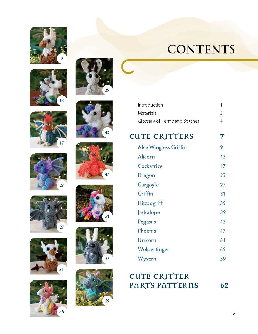 Crochet Creatures of Myth and Legend: 19 Designs Easy Cute Critters to Legendary Beasts: 19 Designs Easy Cute Critters to Legendary Beasts