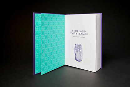 Scotland the Strange: Weird Tales from Storied Lands: Weird Tales from Storied Lands