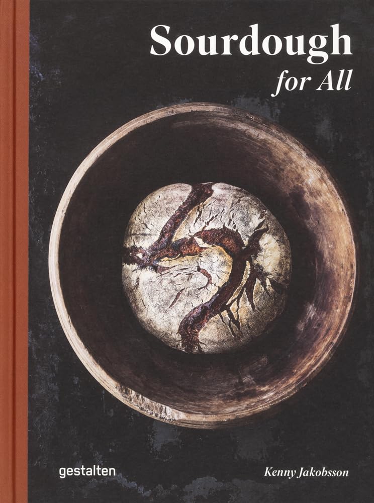 Sourdough for All by Kenny Jakobsson