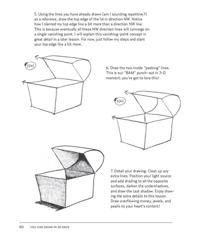 You Can Draw in 30 Days: The Fun, Easy Way to Learn to Draw in One Month or Less: The Fun, Easy Way to Learn to Draw in One Month or Less