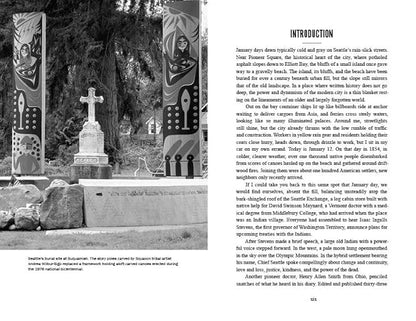 Chief Seattle and the Town That Took His Name: The Change of Worlds for the Native People and Settlers on Puget Sound by David M Buerge