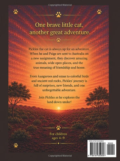 The Adventures of Pickles the Cat: Pickles Goes To Australia (#3) by James P Winge