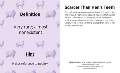 In Two Shakes of a Lamb's Tail Knowledge Cards: A Quiz Deck of Curious Sayings