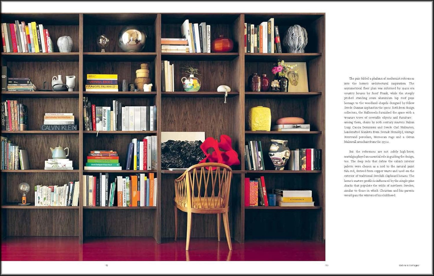 How to Get Away: Cabins, Cottages, Hideouts and the Design of Retreat: Cabins, Cottages, Hideouts and the Design of Retreat