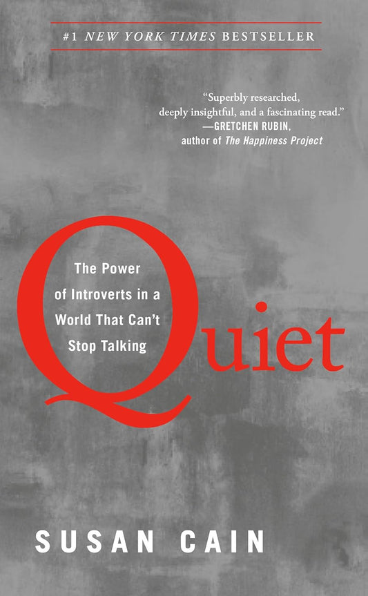 Quiet: The Power of Introverts in a World That Can't Stop Talking: The Power of Introverts in a World That Can't Stop Talking