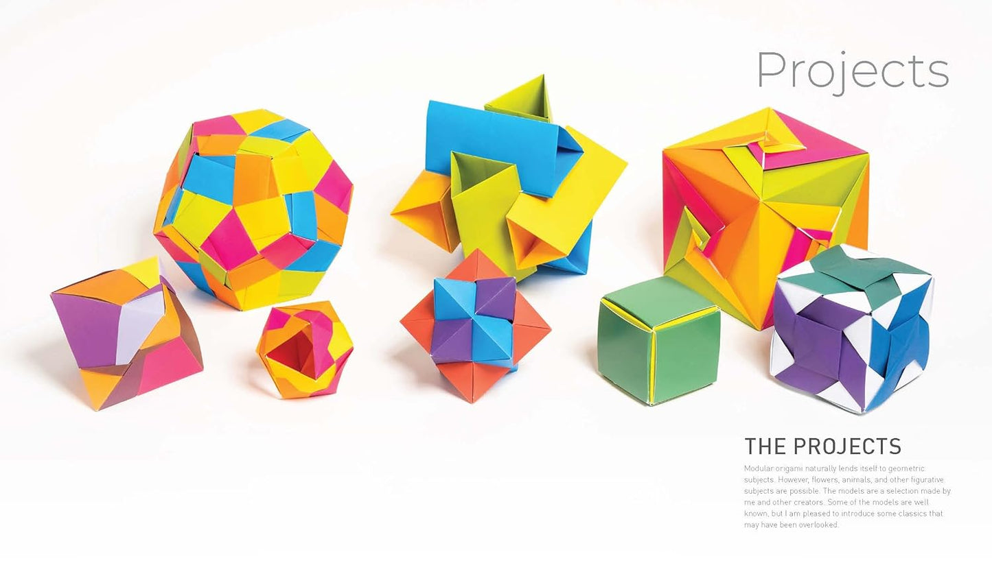 Modular Origami: 18 Colorful and Customizable Folded Paper Sculptures by Tung Ken Lam