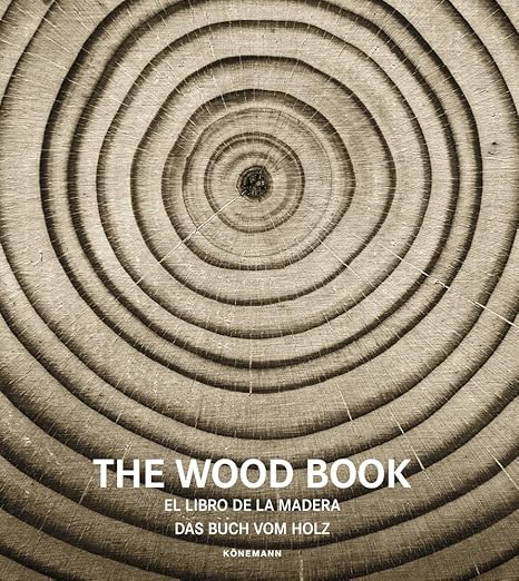 The Wood Book by Könemann
