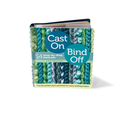 Cast On, Bind Off: 54 Step-By-Step Methods by Leslie Ann Bestor