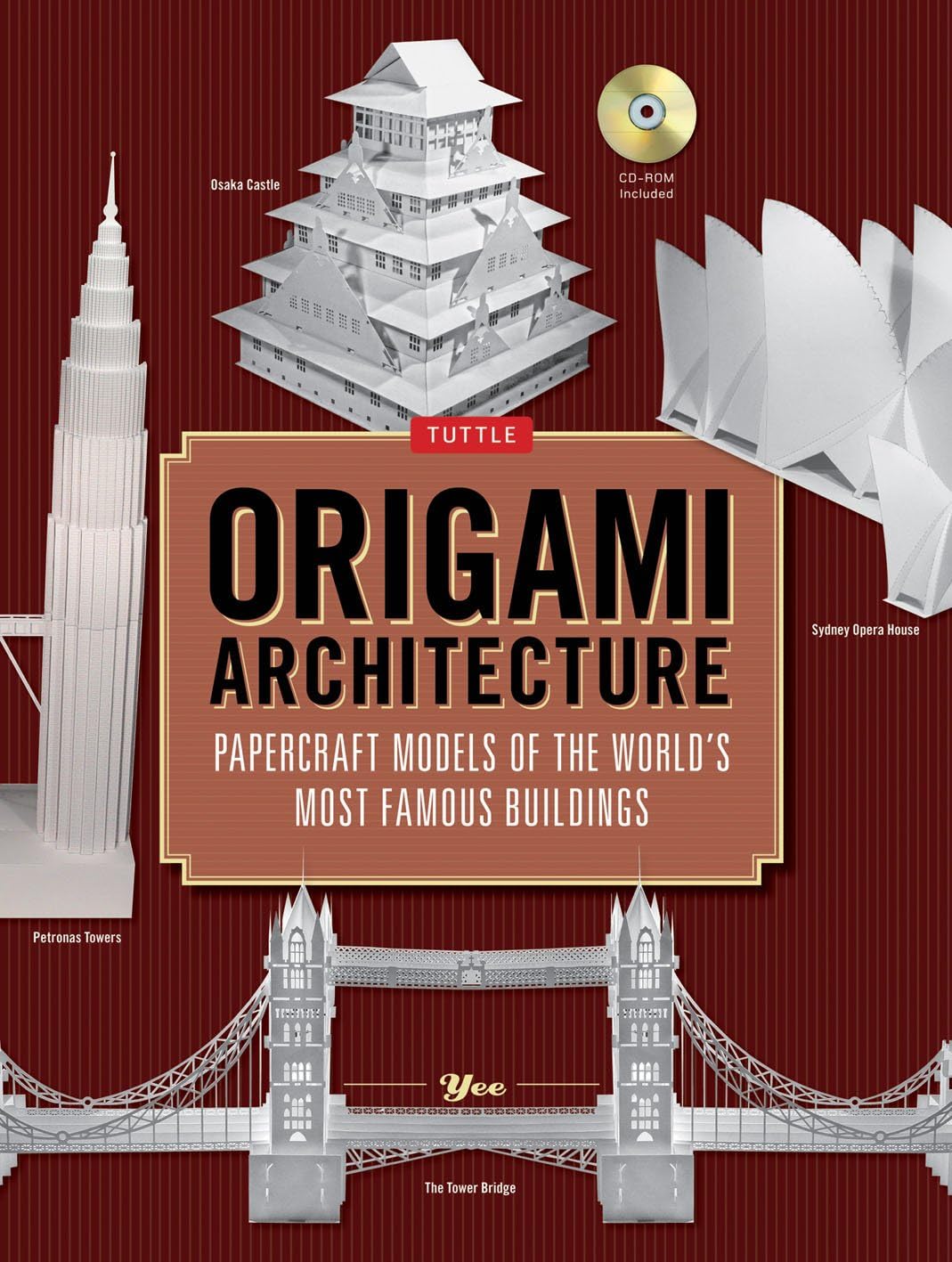 Origami Architecture: Papercraft Models of the World's Most Famous Buildings: Origami Book with 16 Projects & Instructional DVD